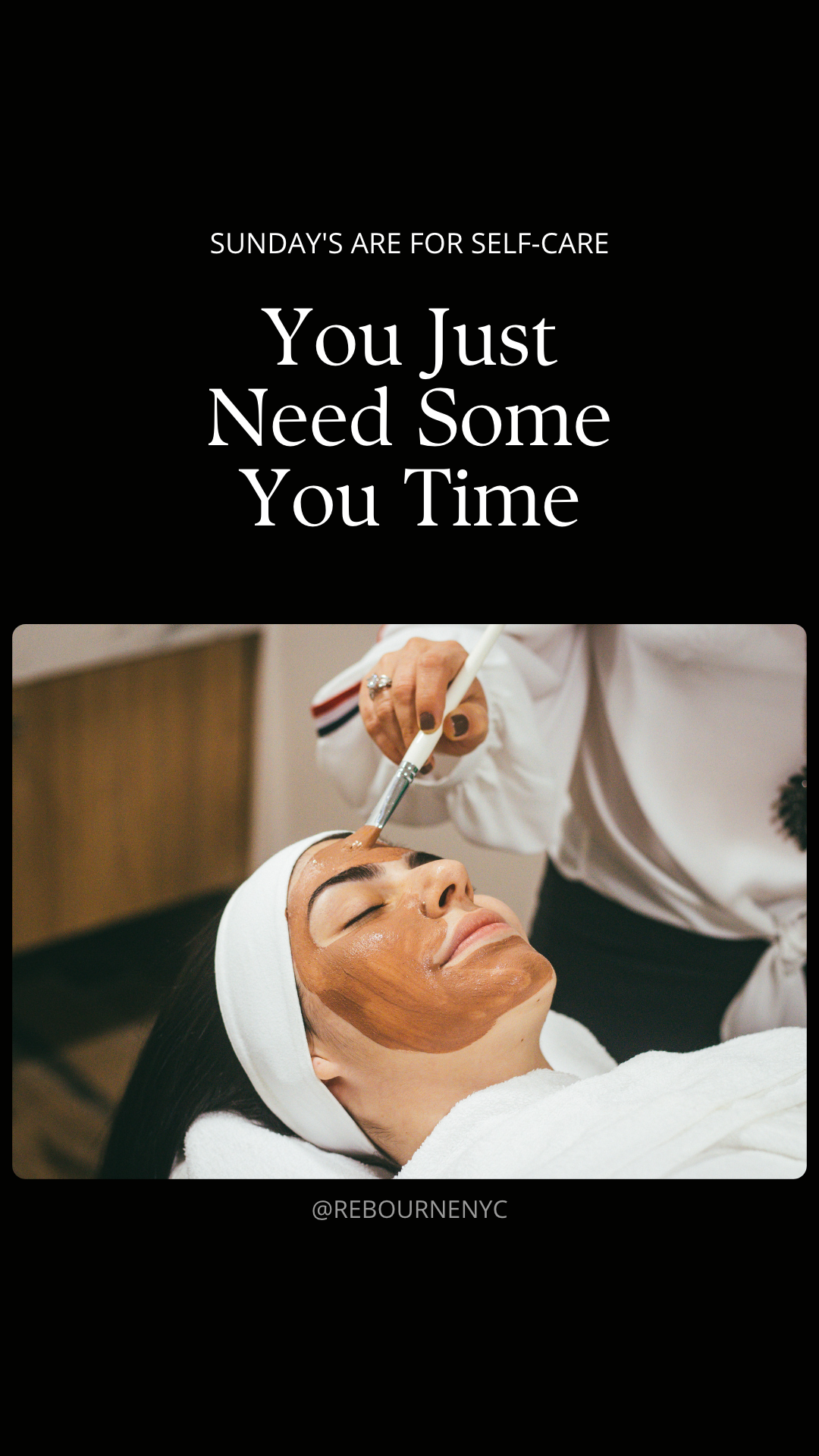 SELF-CARE SUNDAY: You Just Need Some You Time